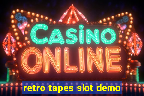 retro tapes slot demo