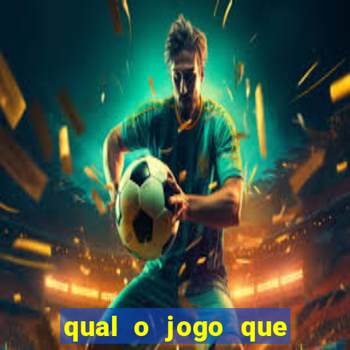 qual o jogo que dar dinheiro