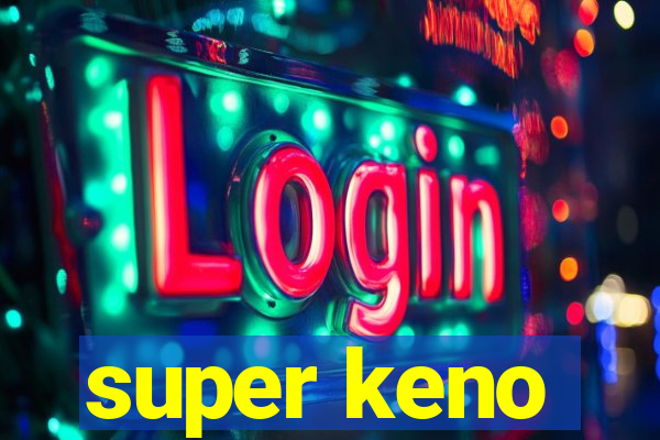 super keno