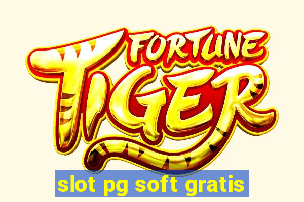 slot pg soft gratis