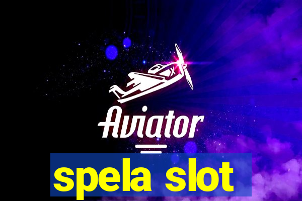 spela slot