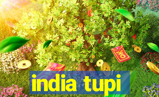 india tupi