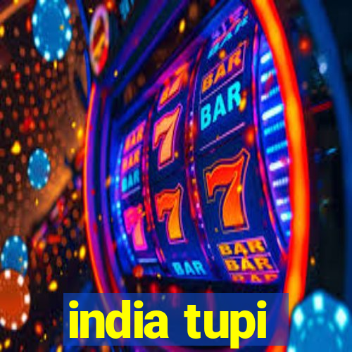 india tupi