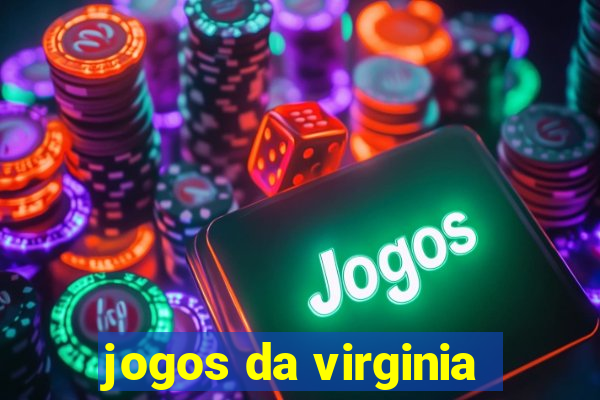 jogos da virginia