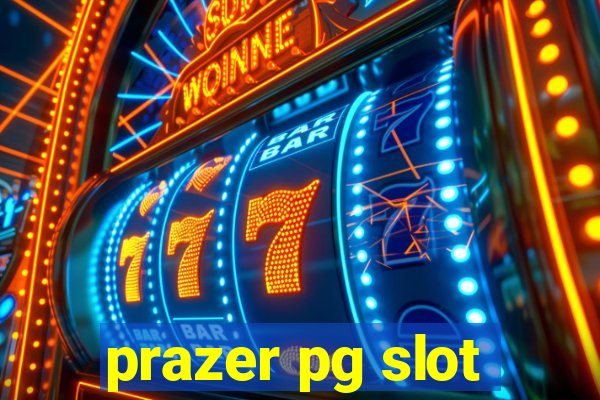 prazer pg slot