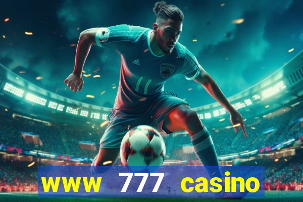 www 777 casino games com