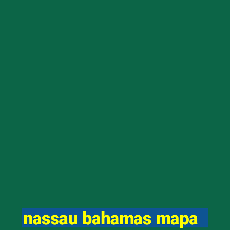 nassau bahamas mapa