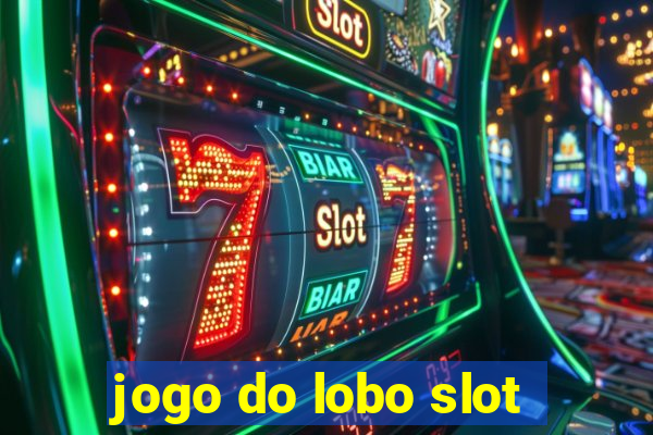 jogo do lobo slot