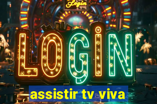 assistir tv viva