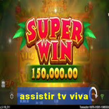 assistir tv viva