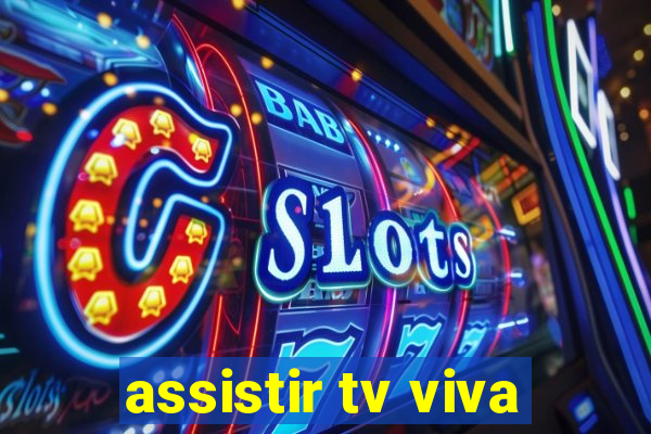 assistir tv viva