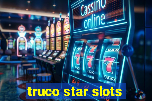 truco star slots