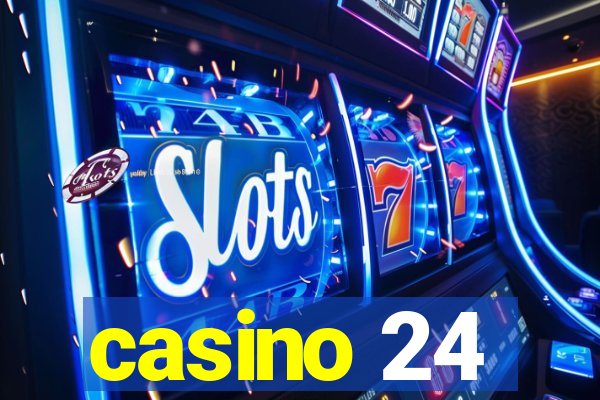 casino 24