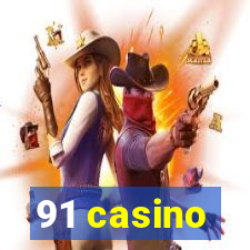 91 casino