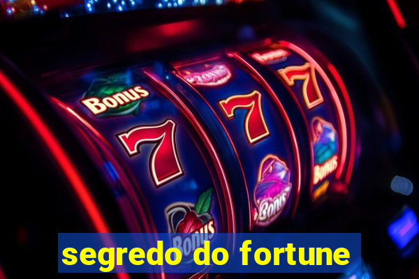 segredo do fortune