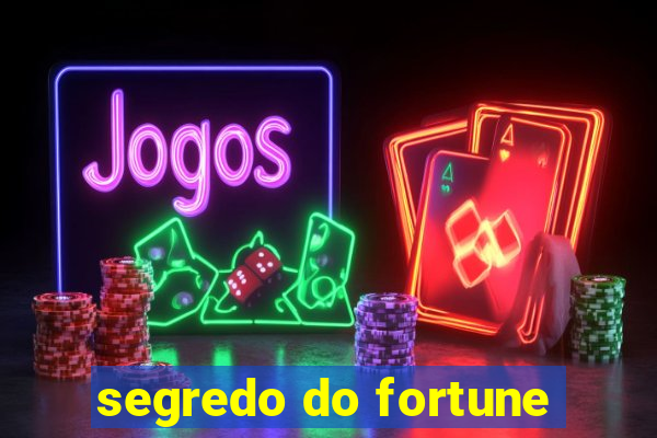 segredo do fortune