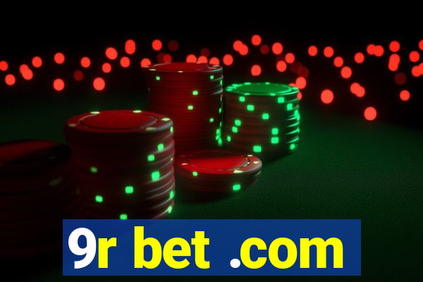 9r bet .com