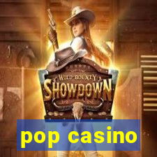 pop casino