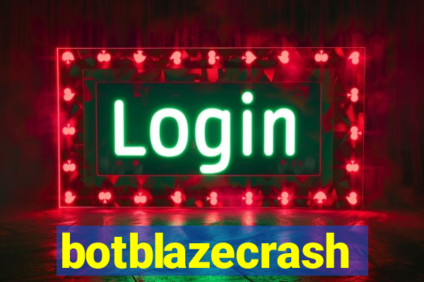 botblazecrash