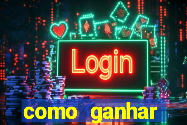 como ganhar dinheiro jogando gratis