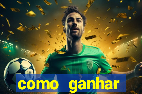 como ganhar dinheiro jogando gratis