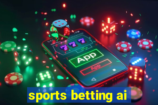 sports betting ai