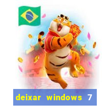 deixar windows 7 mais rapido