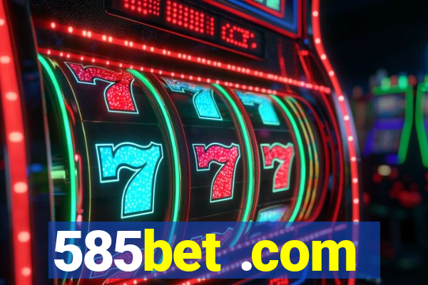 585bet .com