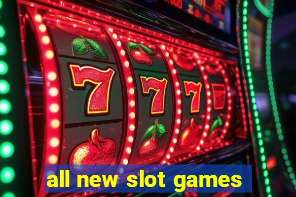 all new slot games