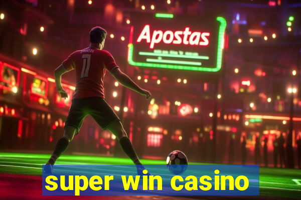 super win casino