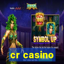 cr casino