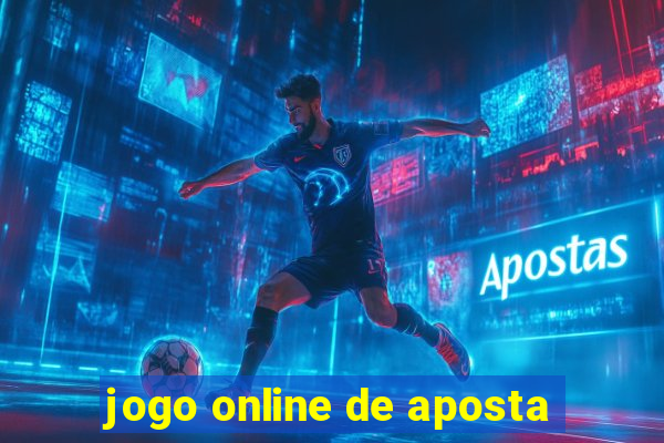 jogo online de aposta