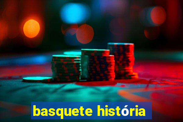 basquete história