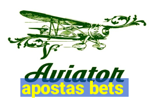 apostas bets