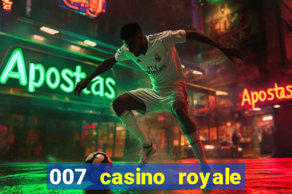 007 casino royale watch online