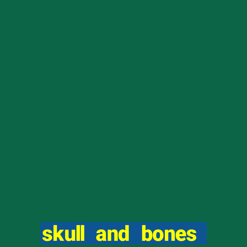 skull and bones 322 no brasil