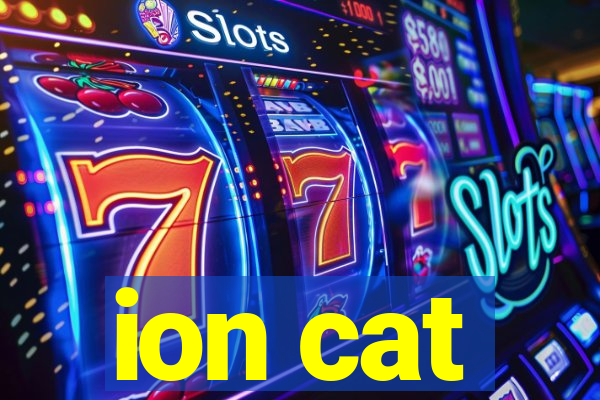 ion cat