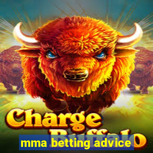 mma betting advice