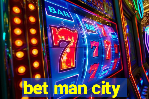 bet man city