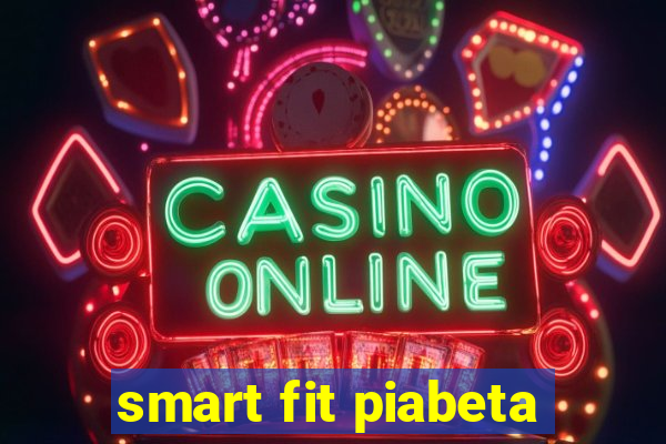 smart fit piabeta