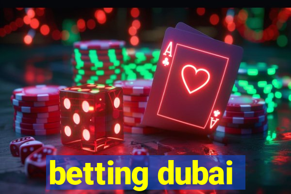 betting dubai