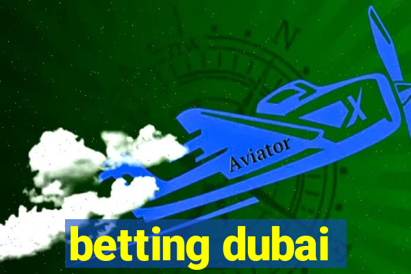 betting dubai