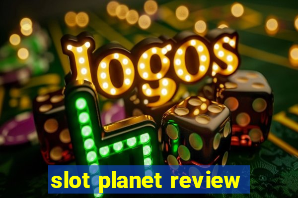 slot planet review