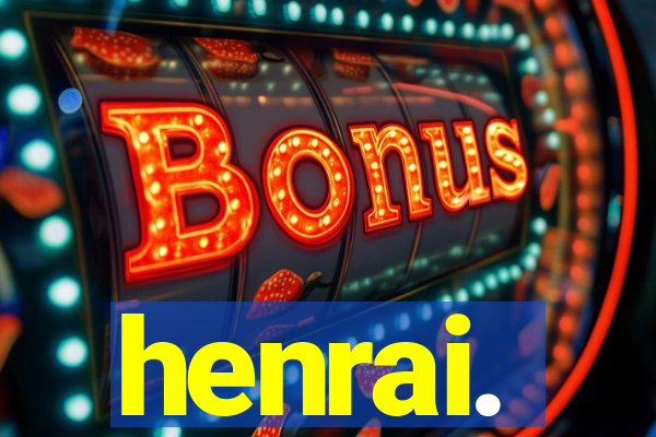 henrai.