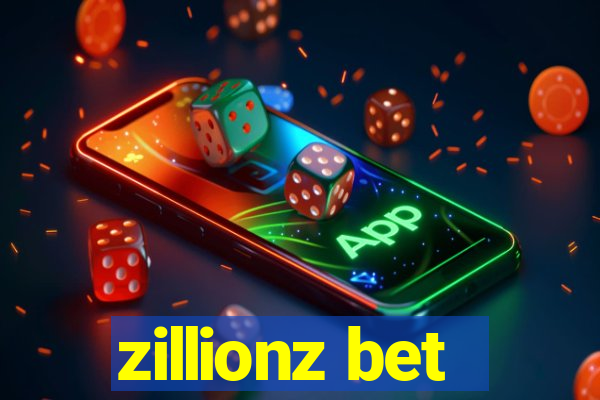 zillionz bet