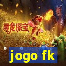 jogo fk