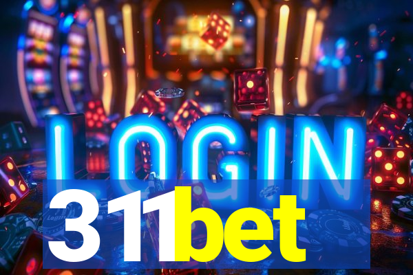 311bet