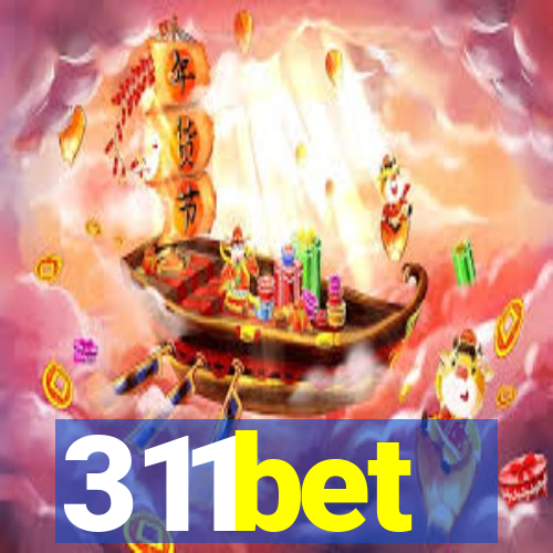 311bet