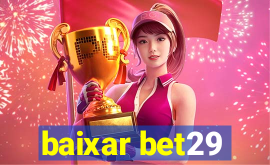 baixar bet29