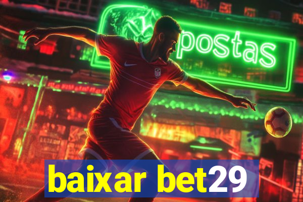 baixar bet29